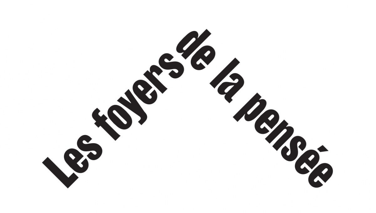 Les foyers de la pensée